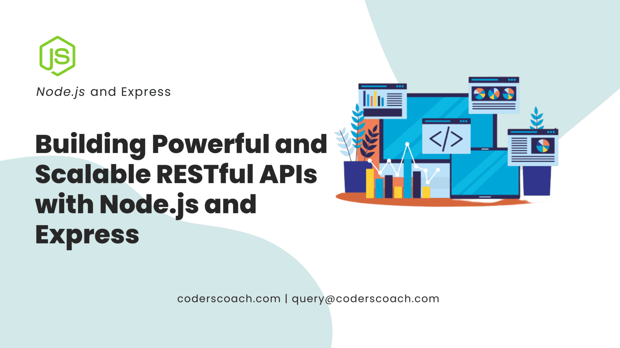 Building Powerful And Scalable RESTful APIs With Node.js And Express ...