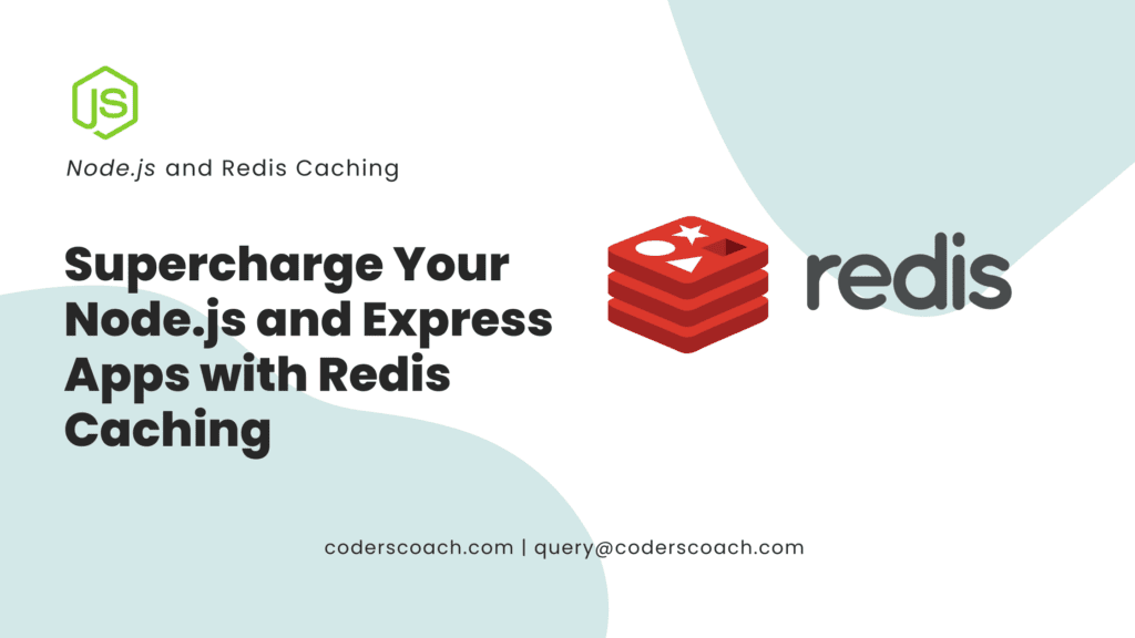 Supercharge Your Node.js and Express Apps with Redis Caching A Comprehensive Guide